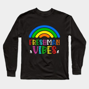 Freshman Grade Vibes Rainbow Back to School Kids Teacher Long Sleeve T-Shirt